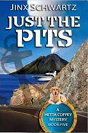 Just the Pits - Hetta Coffey Mystery - Book 5