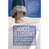 Choices and Illusions