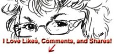 I Love Likes and Comments--Please Share!