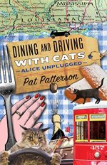 Dining and Driving with Cats - Alice Unplugged