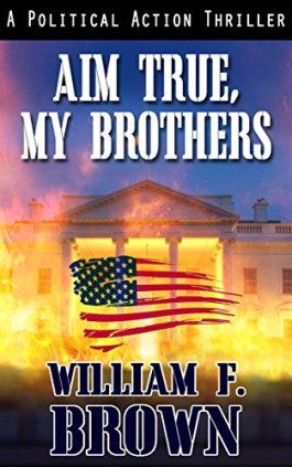 Aim True, My Brothers