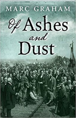 Of Ashes and Dust by Marc Graham