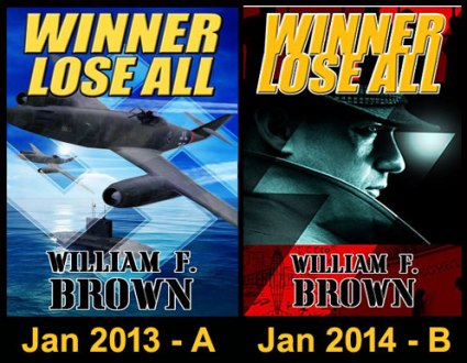 Winner Lose All by author William F Brown