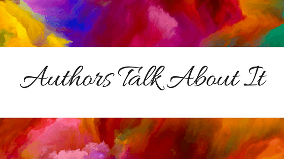 Authors Talk About It