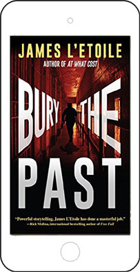 Bury the Past by James L'Etoile