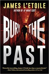 Bury the Past by James L'Etoile