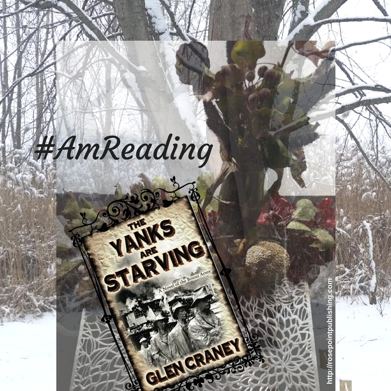 #AmReading - The Yanks Are Starving by Glen Craney
