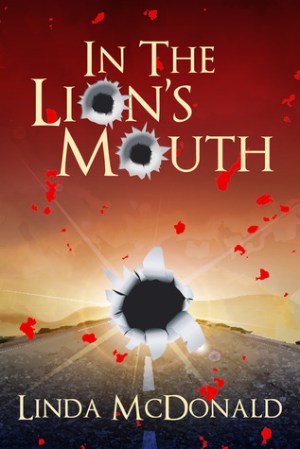 In the Lion's Mouth by Linda McDonald