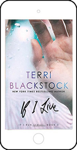 If I live by Terri Blackstock