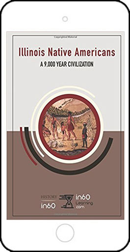 Illinois Native Americans - A 9,000 Year Civilization