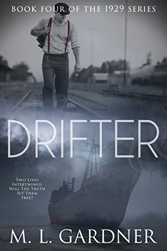 Drifter by M. L. Gardner