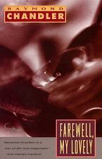 Farewell My Lovely by Raymond Chandler
