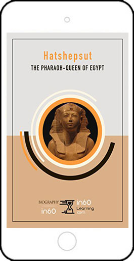 Hatshepsut: The Pharaoh-Queen of Egypt by in60Learning