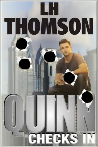 Quinn Checks In by L H Thomson