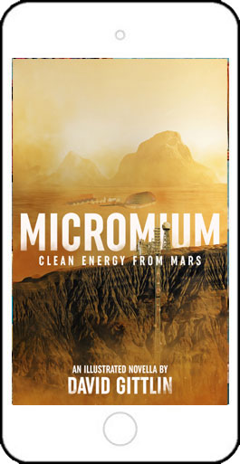 Micromium-Clean Energy from Mars by David Gittlin