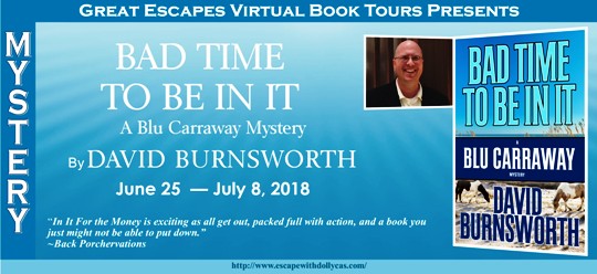 Bad Time To Be In It by David Burnsworth