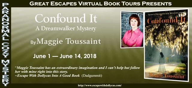 Confound It - a Dreamwalker Mystery by Maggie Toussaint