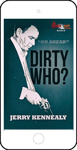 Dirty Who? by Jerry Kennealy