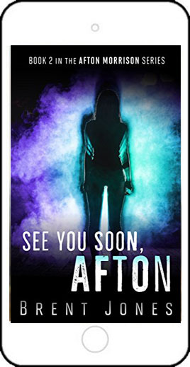 See You Soon, Afton by Brent Jones
