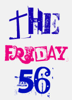 The Friday 56 hosted by Freda's Voice