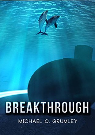Breakthrough by Michael C Grumley