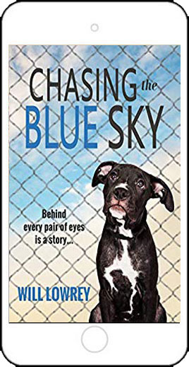 Chasing the Blue Sky by Will Lowrey