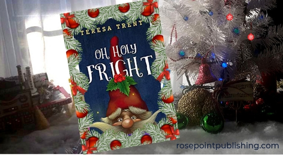 Christmas review-Oh Holy Fright by Teresa Trent