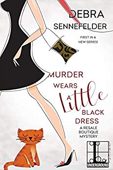 Murder Wears a Little Black Dress by Debra Sennefelder