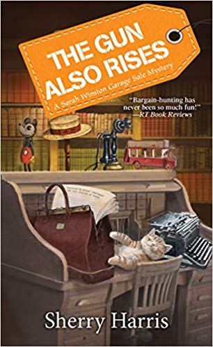 The Gun Also Rises by Sherry Harris