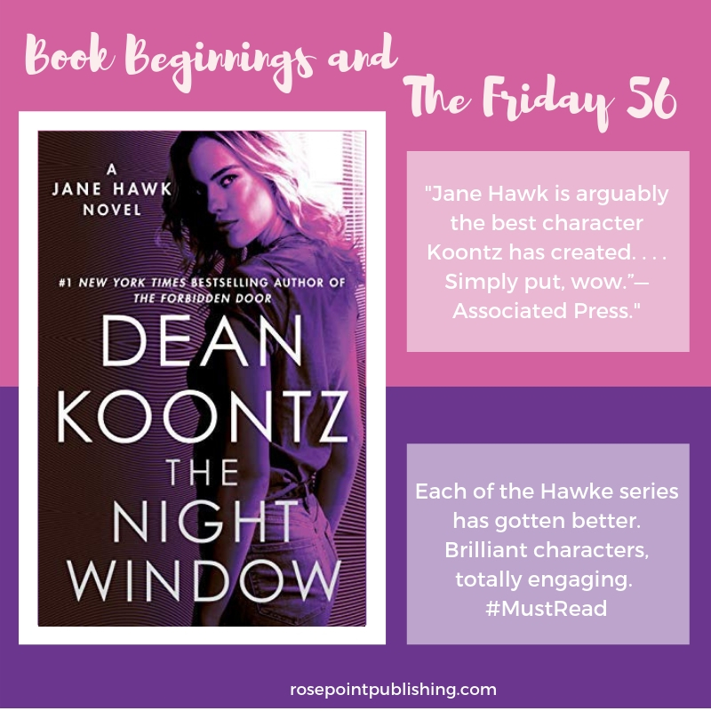 Book Beginnings and The Friday 56--The Night Window by Dean Koontz