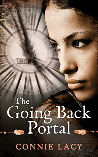 The Going Back Portal by Connie Lacy