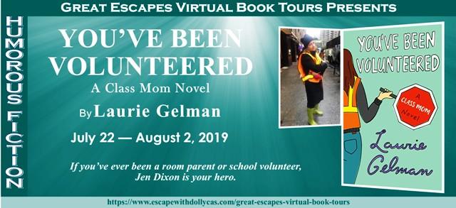 You've Been Volunteered by Laurie Gelman