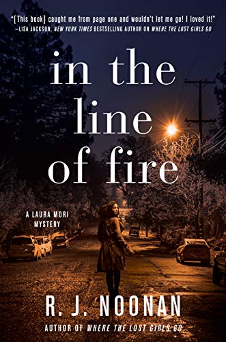 In the Line of Fire by R J Noonan
