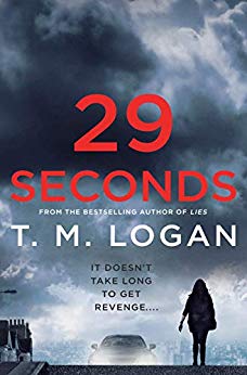 29 Seconds by T M Logan