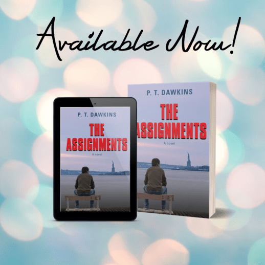The Assignments by P T Dawkins