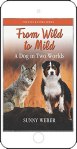 From Wild to MIld by Sunny Weber
