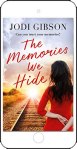 The Memories We Hide by Jodi Gibson