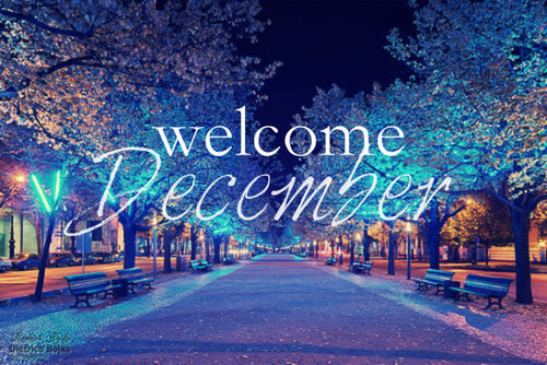 Welcome December