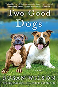 Two Good Dogs by Susan Wilson