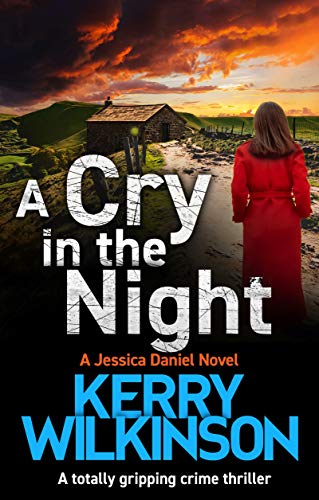 A Cry in the Night by Kerry Wilkinson
