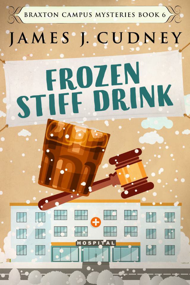 Frozen Stiff Drink by James J Cudney