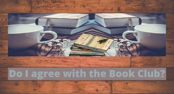 Do I agree with the book club?