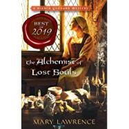 The Alchemist of Lost Souls by Mary Lawrence