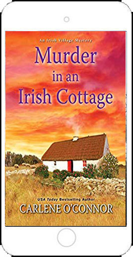 Murder in an Irish Cottage by Carlene O'Connor