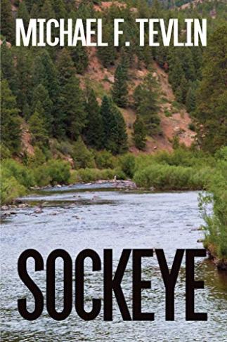 Sockeye by Michael F Tevlin