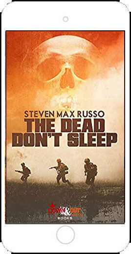 The Dead Don't Sleep by Steven Max Russo
