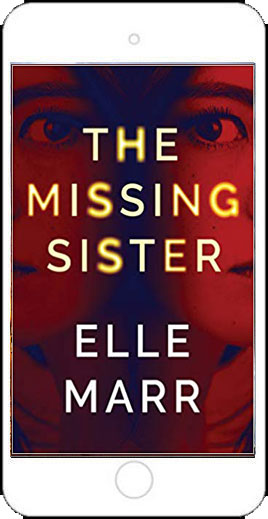 The Missing Sister by Elle Marr