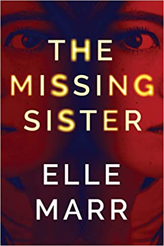 The Missing Sister by Elle Marr