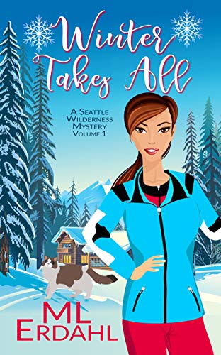 Winter Takes All by ML Erdahl