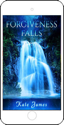 Forgiveness Falls by Kate James